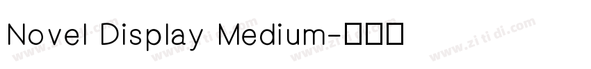 Novel Display Medium字体转换